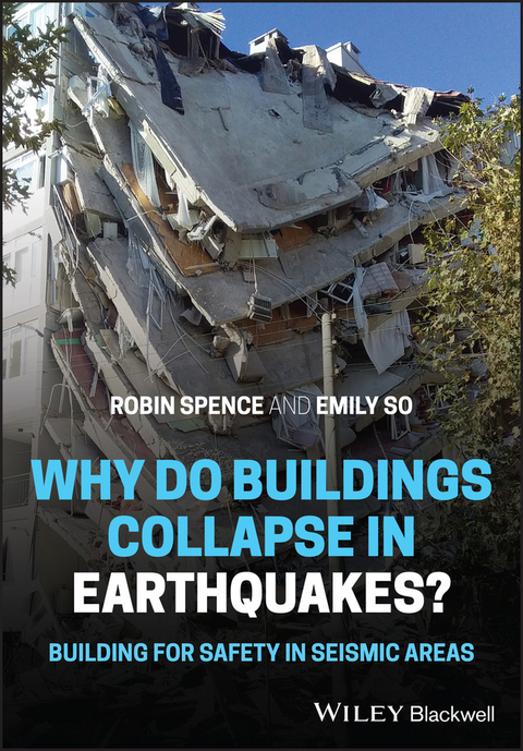 Why Do Buildings Collapse in Earthquakes? Building for Safety in Seismic Areas - Robin Spence, Emily So