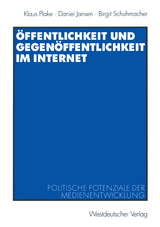 Öffentlichkeit und Gegenöffentlichkeit im Internet - Klaus Plake, Daniel Jansen, Birgit Schuhmacher