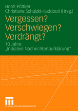 Vergessen? Verschwiegen? Verdr&auml;ngt? - 