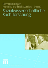 Sozialwissenschaftliche Suchtforschung - 