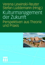 Kulturmanagement der Zukunft - 