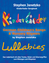 Kinderlieder Songbook - German Children's Songs & Nursery Rhymes - Lullabies - Stephen Janetzko