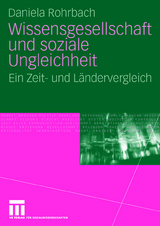 Wissensgesellschaft und soziale Ungleichheit - Daniela Rohrbach