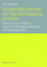 Kinderdiakoninnen im Transformationsprozess - Iris Ruppin
