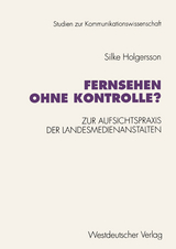 Fernsehen ohne Kontrolle? - Silke Holgersson