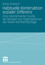 Habituelle Konstruktion sozialer Differenz - Sonja Kubisch