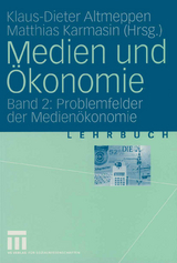 Medien und &Ouml;konomie - 