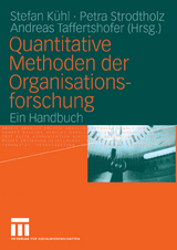 Quantitative Methoden der Organisationsforschung - 