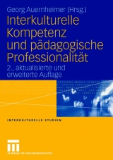 Interkulturelle Kompetenz und p&auml;dagogische Professionalit&auml;t - 