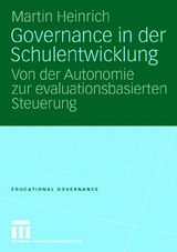Governance in der Schulentwicklung - Martin Heinrich