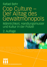 Cop Culture - Der Alltag des Gewaltmonopols - Rafael Behr