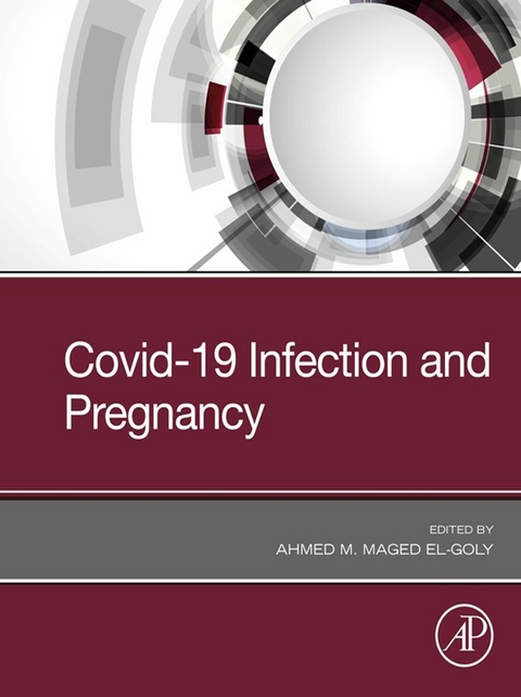 Covid-19 Infection and Pregnancy - 