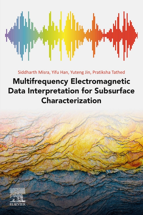 Multifrequency Electromagnetic Data Interpretation for Subsurface Characterization -  Yifu Han,  Yuteng Jin,  Siddharth Misra,  Pratiksha Tathed
