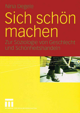 Sich sch&ouml;n machen - Nina Degele