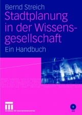 Stadtplanung in der Wissensgesellschaft - Bernd Streich