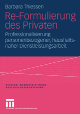 Re-Formulierung des Privaten - Barbara Thiessen