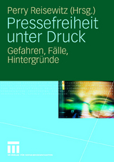 Pressefreiheit unter Druck - 