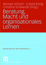 Beratung, Macht und organisationales Lernen - 
