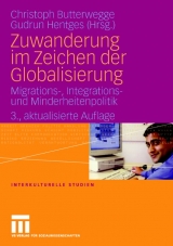Zuwanderung im Zeichen der Globalisierung - 