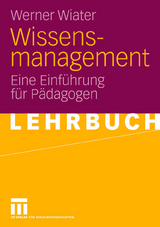 Wissensmanagement - Werner Wiater
