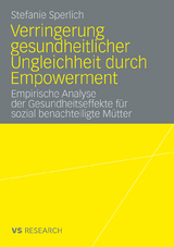 Verringerung gesundheitlicher Ungleichheit durch Empowerment - Stefanie Sperlich