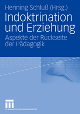 Indoktrination und Erziehung - 