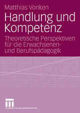 Handlung und Kompetenz - Matthias Vonken
