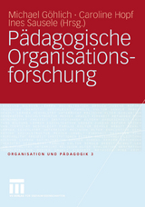 P&auml;dagogische Organisationsforschung - 