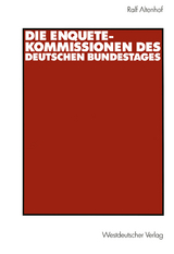Die Enquete-Kommissionen des Deutschen Bundestages - Ralf Altenhof