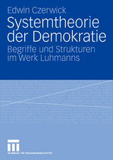 Systemtheorie der Demokratie - Edwin Czerwick