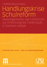 Handlungskrise Schulreform - Hedda Bennewitz