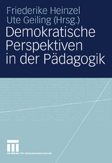 Demokratische Perspektiven in der P&auml;dagogik - 
