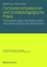 Computersimulationen und sozialp&auml;dagogische Praxis - Matthias Herrmann