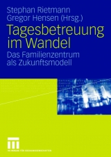 Tagesbetreuung im Wandel - 