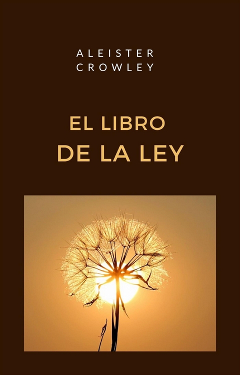 El Libro de la Ley (traducido) - Aleister Crowley