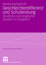 Geschlechterdifferenz und Schulleistung - Marita Kampshoff