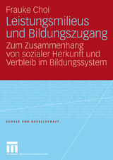 Leistungsmilieus und Bildungszugang - Frauke Choi