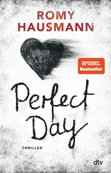 Perfect Day - Romy Hausmann
