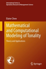 Mathematical and Computational Modeling of Tonality -  Elaine Chew