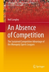An Absence of Competition - Neil Longley