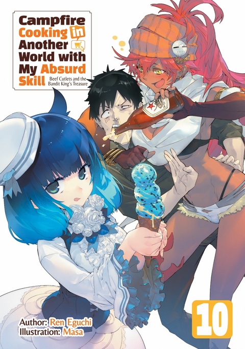 Campfire Cooking in Another World with My Absurd Skill: Volume 10 - Ren Eguchi