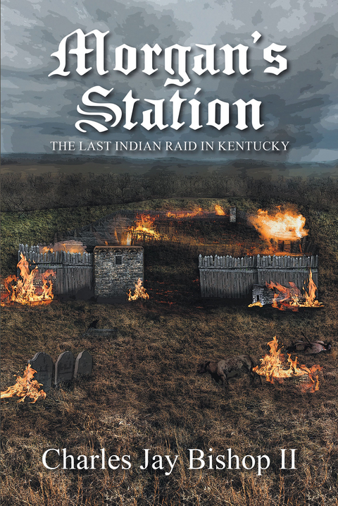Morgan's Station - Charles Jay Bishop