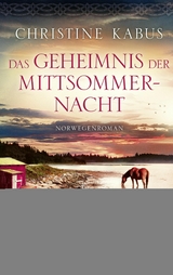 Das Geheimnis der Mittsommernacht -  Christine Kabus