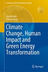 Climate Change, Human Impact and Green Energy Transformation - Jan Kiciński, Patryk Chaja