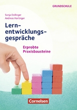 Lernentwicklungsgespr&auml;che in der Grundschule - Erprobte Praxisbausteine -  Petra Baumann,  Sonja Ertl,  Tobias Engelschalk,  Isabella Hartmann,  Regina Hettmer,  Martina Hohbauer