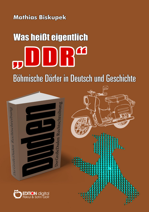 Was hei&szlig;t eigentlich "DDR"? - Matthias Biskupek