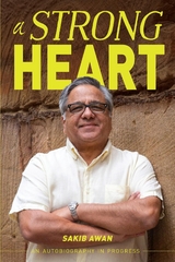 A Strong Heart - Sakib Awan