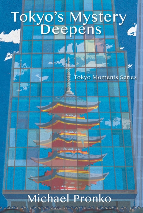 Tokyo's Mystery Deepens -  Michael Pronko