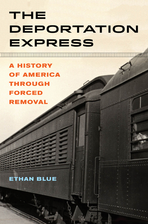 Deportation Express -  Ethan Blue