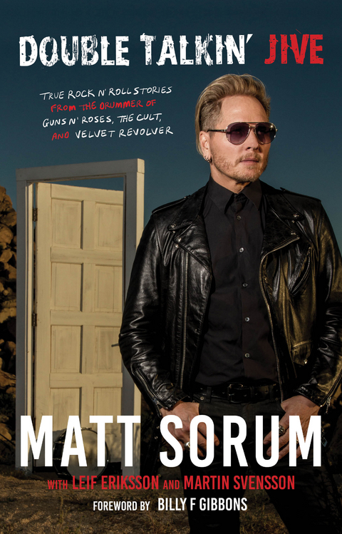 Double Talkin' Jive - Matt Sorum, Leif Eriksson, Martin Svensson
